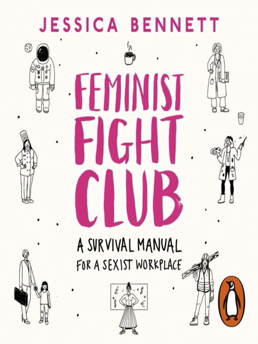 Title details for Feminist Fight Club by Jessica Bennett - Available